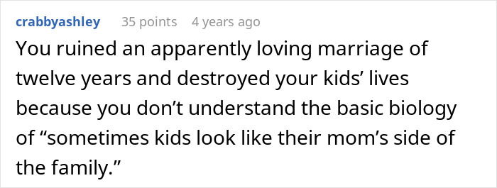 A screenshot of a comment by user crabbyashley, criticizing a man who lost his whole family by demanding a paternity test due to ignorance about genetics.