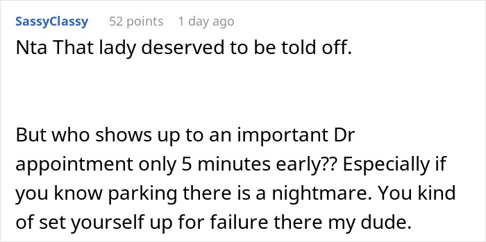 Comment discussing a man missing a doctor&rsquo;s appointment after fighting an old lady over a parking spot, involving the police.