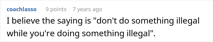 Screenshot of an online comment discussing someone getting caught for illegal actions after being exposed by an ex-girlfriend.