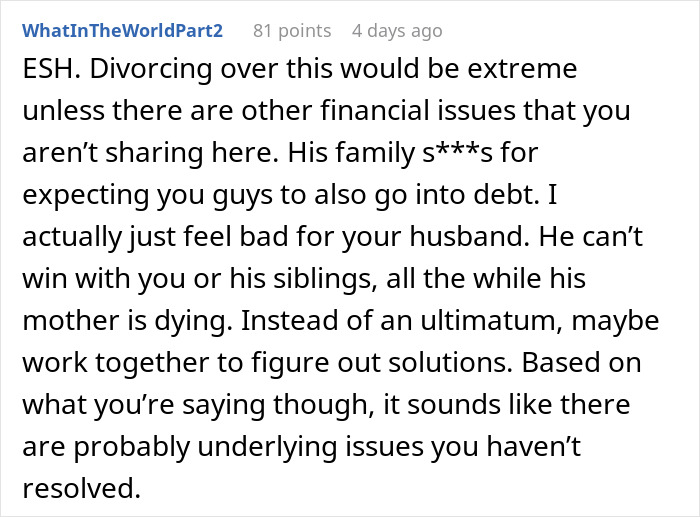 Woman Threatens Divorce If Husband Financially Contributes To His Mother's Care: "Told Him That Is Nuts"