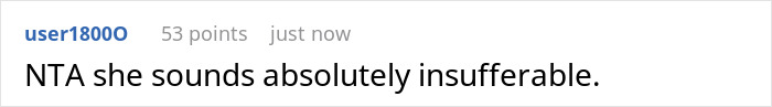 User comment stating she sounds absolutely insufferable in discussion about woman testing friend to remind appreciation.