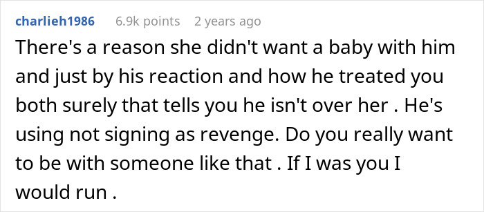 A Reddit comment by charlieh1986 advising someone to leave a guy who refuses to sign divorce papers, especially regarding a baby bump.