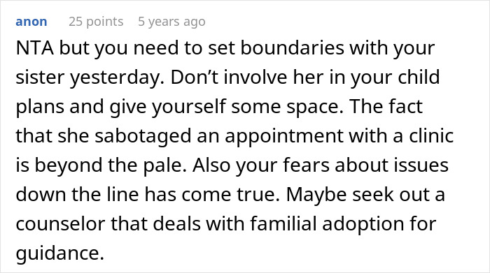 Comment warning about setting boundaries with sister after adoption sabotage, related to woman makes sister adopt her kid.