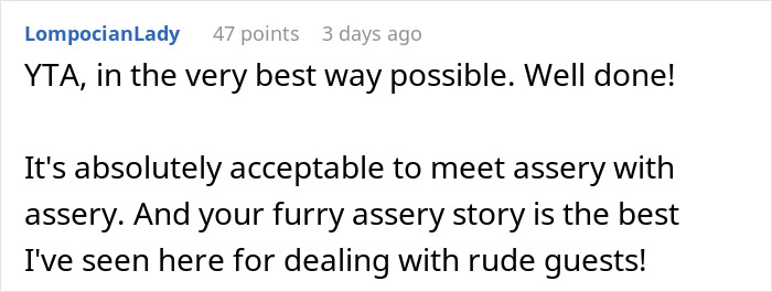 Comment highlighting a user praised for making family uncomfortable after they refuse to leave his house, commending handling of rude guests.