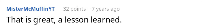 A user comment, MisterMcMuffinYT, stating, That is great, a lesson learned. Reflects a lesson learned by a food thief about iced sweet tea.