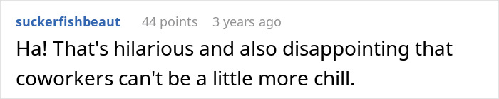 Screenshot of a Reddit comment discussing coworkers and employee revenge on a colleague who exposed arrival times.