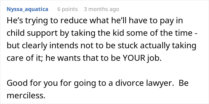Comment about delusional husband asking wife to raise his affair child and trying to avoid child support. Comment about delusional husband asking wife to raise his affair child and trying to avoid child support.