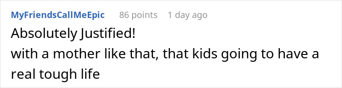 Comment stating a mother causing her kid to have a tough life related to kid work mother fired situation. Comment stating a mother causing her kid to have a tough life related to kid work mother fired situation.