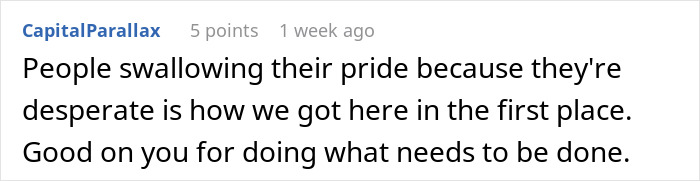 A comment on an article about a job candidate being speechless, stating, People swallowing their pride because they're desperate is how we got here in the first place.