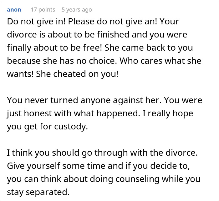 A Reddit comment advising a husband to proceed with his divorce after his wife's affair, emphasizing he should cancel the divorce.