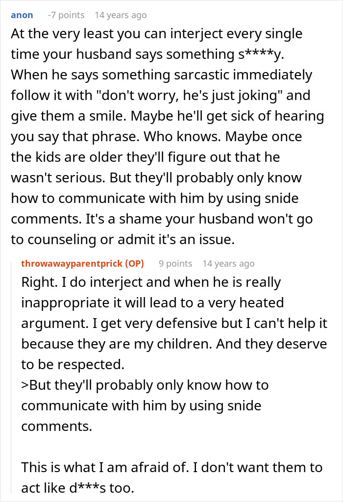 Screenshot of an online discussion about a husband who is awesome to his wife but treats their kids poorly. Screenshot of an online discussion about a husband who is awesome to his wife but treats their kids poorly.