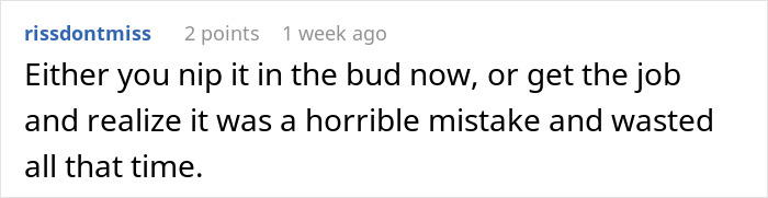 A comment advising a job candidate to avoid a bad offer rather than waste time.