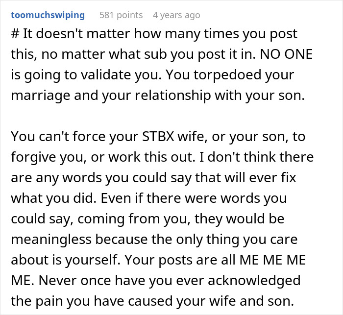A Reddit comment chastises a man who demanded a paternity test and lost his whole family for his selfish actions.