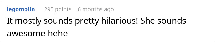 Screenshot of a social media comment saying it mostly sounds hilarious with the daughter sounding awesome and playful.