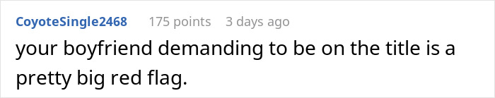 A screenshot of a Reddit comment, where a user warns that a boyfriend demanding property in her name is a red flag.