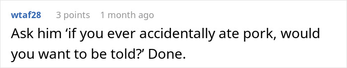 A Reddit comment suggesting asking a Muslim roommate if they want to know about accidentally eating bacon fat.