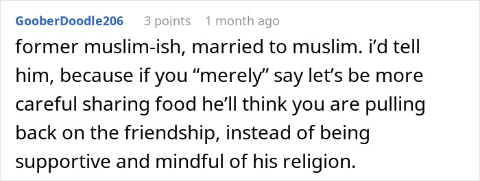 A Reddit comment about a person making food with bacon fat, and their Muslim roommate eating it unknowingly.