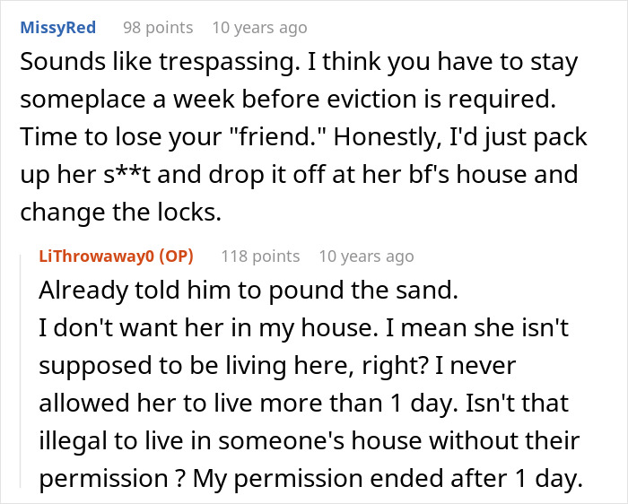 Man comes back home to friend&rsquo;s girlfriend living in his house, conflict leads to police involvement.