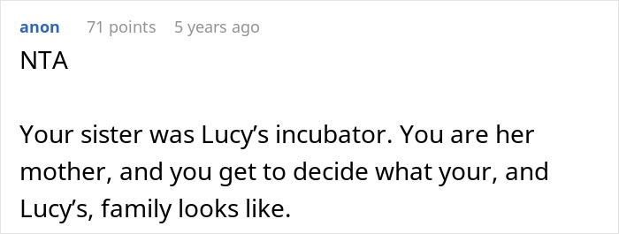 Comment on a story where a woman makes her sister adopt her kid and then tries to prevent her from having more children.