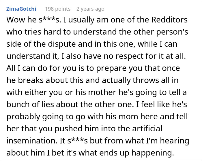 A Reddit comment from a user named ZimaGotchi on a post about a donor baby situation. The user expresses a lack of respect for the man's actions, stating he "ruins his family".