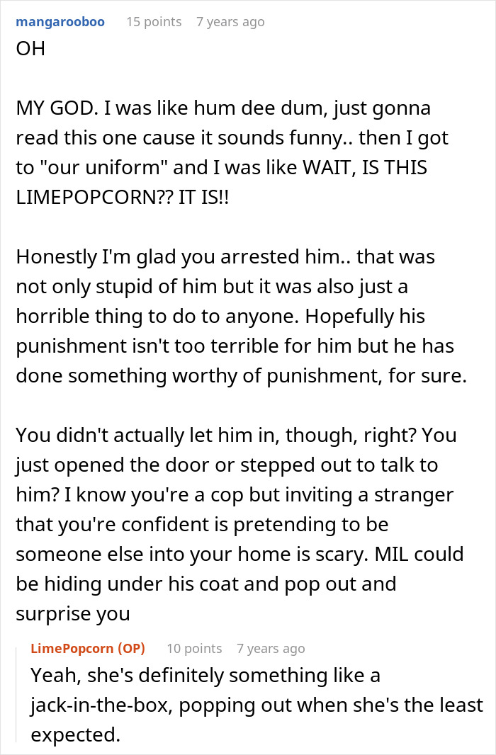 Online discussion about a homophobic MIL trying to get son&rsquo;s boyfriend arrested by a fake cop who is a real police officer.