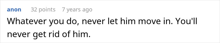 Text comment about not letting someone move in, related to man thinking best friend working as a server is low but not low enough to ask for money. Text comment about not letting someone move in, related to man thinking best friend working as a server is low but not low enough to ask for money.