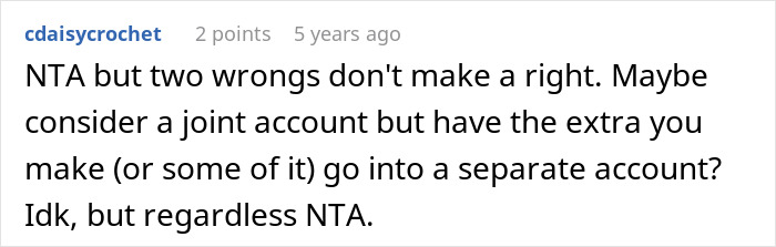 A Reddit comment from cdiasycrochet discussing the issue of turning tables on a girlfriend who refused to split finances, suggesting separate accounts.
