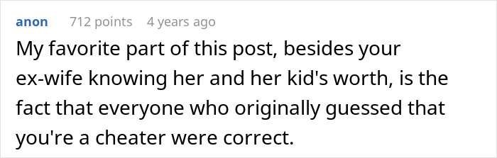 A reddit comment about a paternity test, noting the original poster was a cheater and lost his whole family.