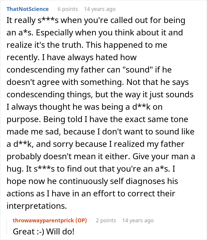Comment discussing a father's condescending tone revealing him as a jerk to kids while being awesome to his wife. Comment discussing a father's condescending tone revealing him as a jerk to kids while being awesome to his wife.