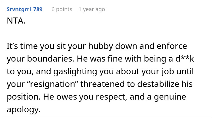 A Reddit comment advising a woman about disrespect, gaslighting, and quitting her job and marriage to her husband.