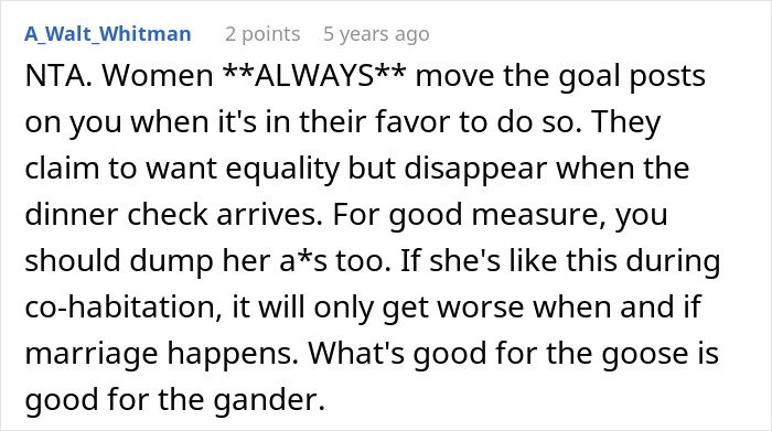 A Reddit comment discussing a man's situation and his girlfriend's refusal to split finances, with advice to turn the tables.
