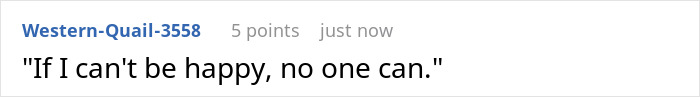 A Reddit comment by u/Western-Quail-3558 reads: If I can't be happy, no one can. This illustrates toxic bestie behavior.