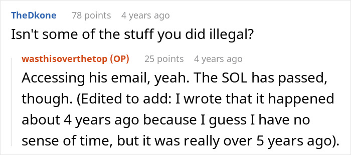 A Reddit comment thread discussing a wife's friend taking revenge and destroying his new life. The original poster admits to illegal actions.