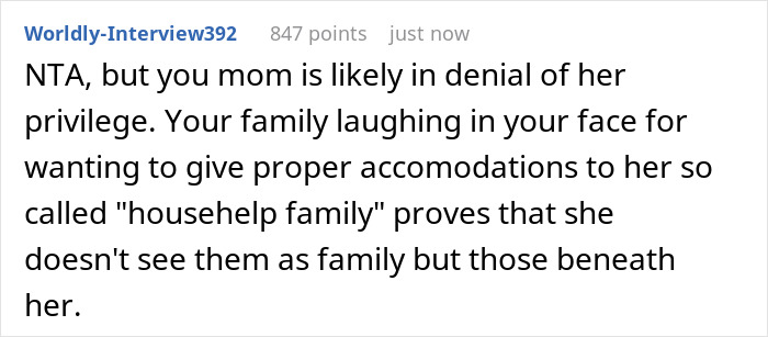 Comment discussing wealthy mom&rsquo;s hypocrisy in seeing house help as family while denying proper accommodations.