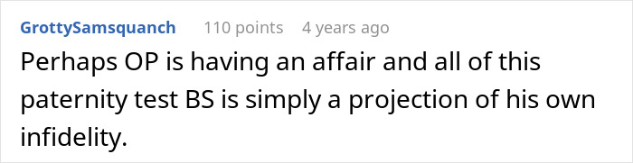 Reddit comment suggesting that the original poster's demand for a paternity test is a projection of his own infidelity.