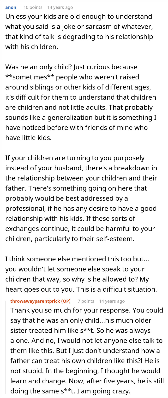 Screenshot of a forum discussion about a husband being awesome to his wife but harsh to their kids. Screenshot of a forum discussion about a husband being awesome to his wife but harsh to their kids.