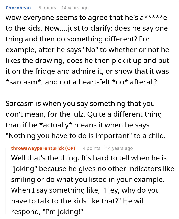 Screenshot of a forum discussing a husband being awesome to his wife but a jerk to their kids. Screenshot of a forum discussing a husband being awesome to his wife but a jerk to their kids.