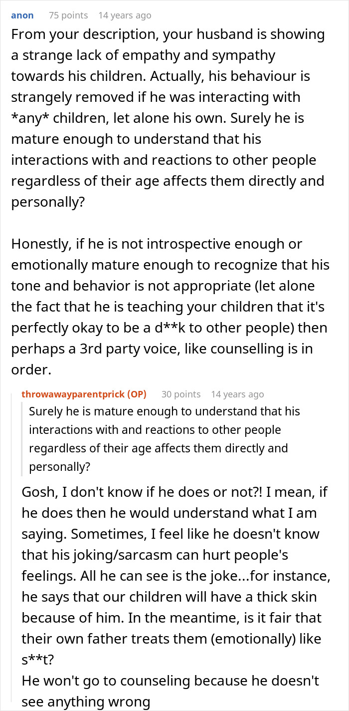 Online discussion revealing a husband who is awesome to his wife but a jerk to their kids, showing emotional imbalance. Online discussion revealing a husband who is awesome to his wife but a jerk to their kids, showing emotional imbalance.
