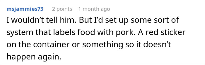 A Reddit comment suggesting labeling food with pork to prevent a Muslim roommate from eating bacon fat unknowingly.