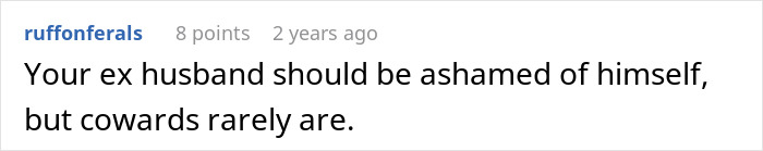 A comment about an ex-husband's behavior, mentioning a donor baby and feelings of emasculation.