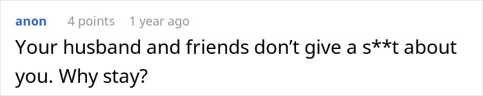 A Reddit comment suggesting a woman quit her marriage due to her husband's disrespect.