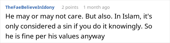 A comment clarifying Muslim dietary rules, relevant to the "bacon fat" food scenario.