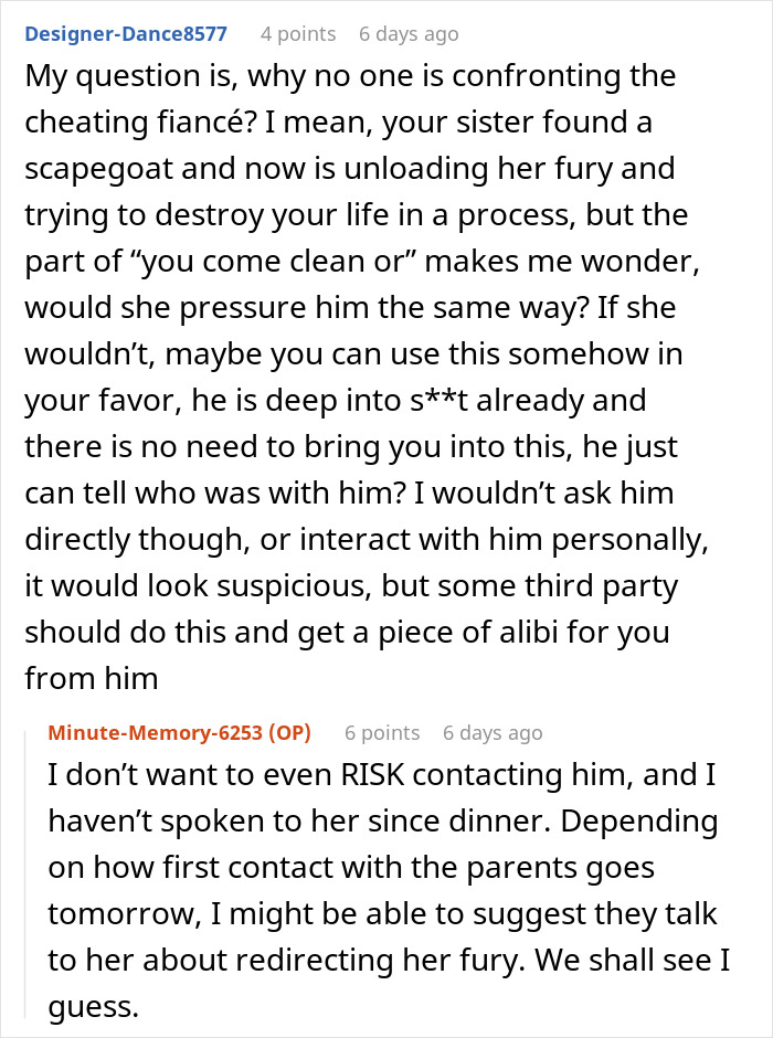 Commenter advises confronting cheating fianc&eacute; indirectly while accused woman fears risking contact amid family conflict.
