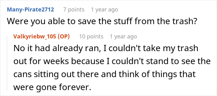 Reddit user Many-Pirate2712 asks if stuff was saved from the trash. Valkyriebw_105 responds about her different house experience.