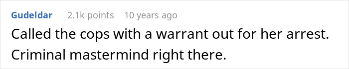 Screenshot of a Reddit comment discussing a friend&rsquo;s girlfriend calling the police after being kicked out of a house.