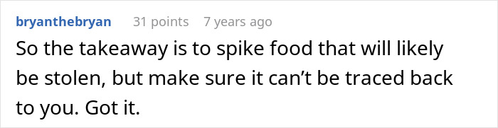 A Reddit comment by bryanthebryan suggesting spiking food to stop a food thief, with 31 points. It relates to iced sweet tea theft.