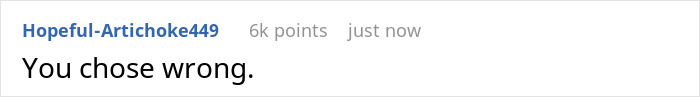 Screenshot of a Reddit comment reading "You chose wrong," related to a man&rsquo;s wife&rsquo;s obsession over his low-class ex causing divorce.
