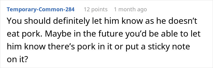 A comment suggesting to inform a Muslim roommate about bacon fat in food, offering advice for future food preparation.