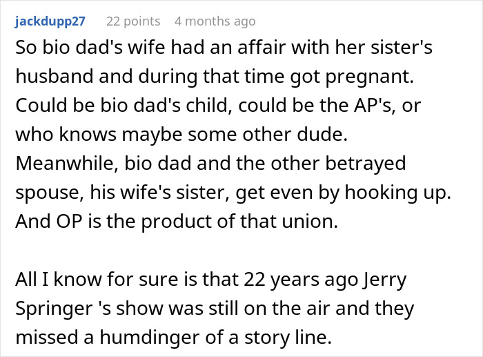 Comment describing confusing and wild family dynamic involving DNA tests and child support disputes sparking drama.