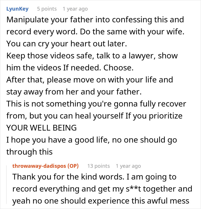 A Reddit comment offering advice on how to handle betrayal from wife and dad, suggesting recording confessions and moving on.
